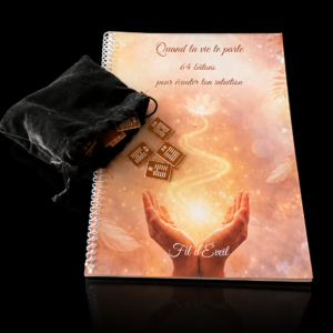 Outil intuition – Quand la vie te parle